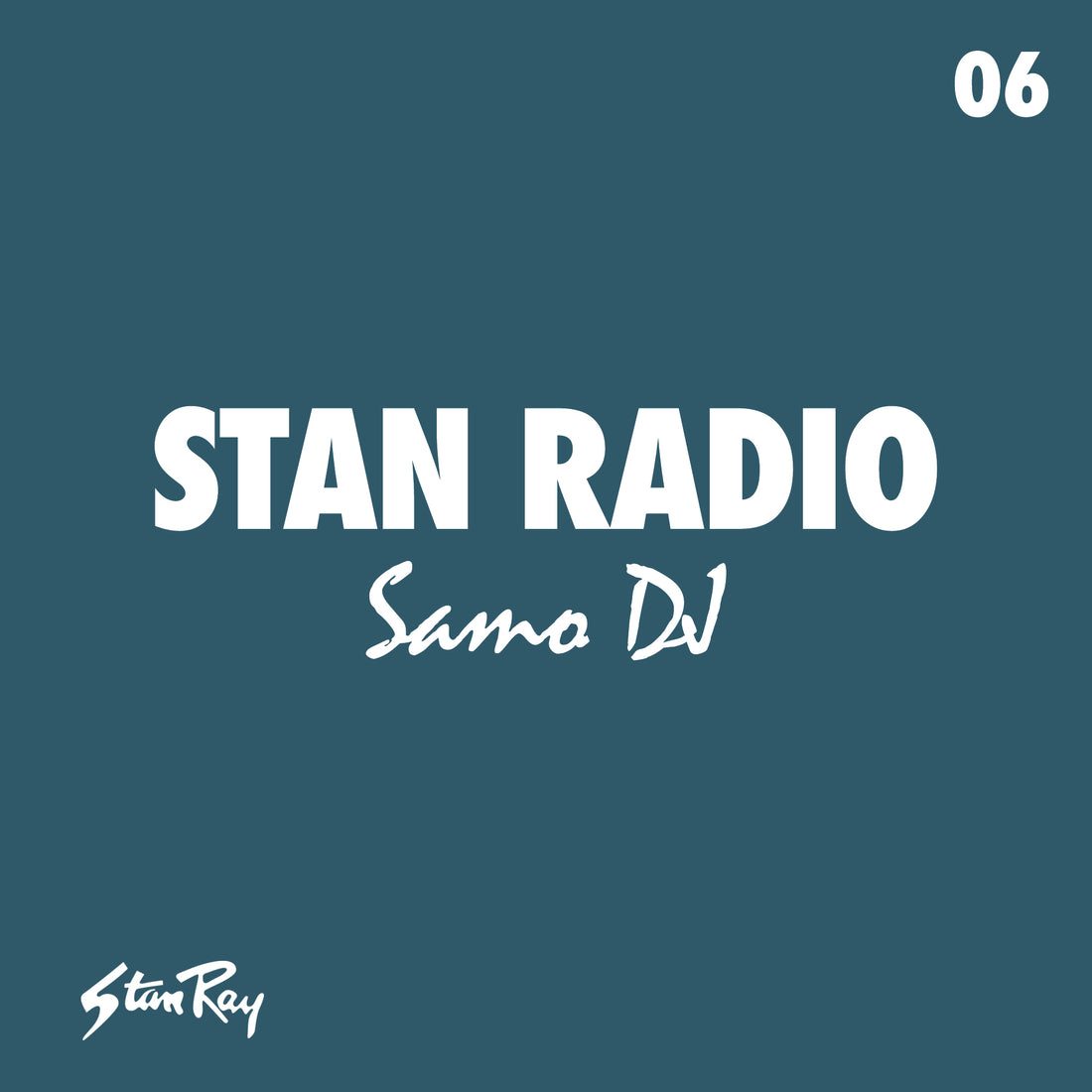 Stan-Radio-06-Samo-DJ Stan Ray