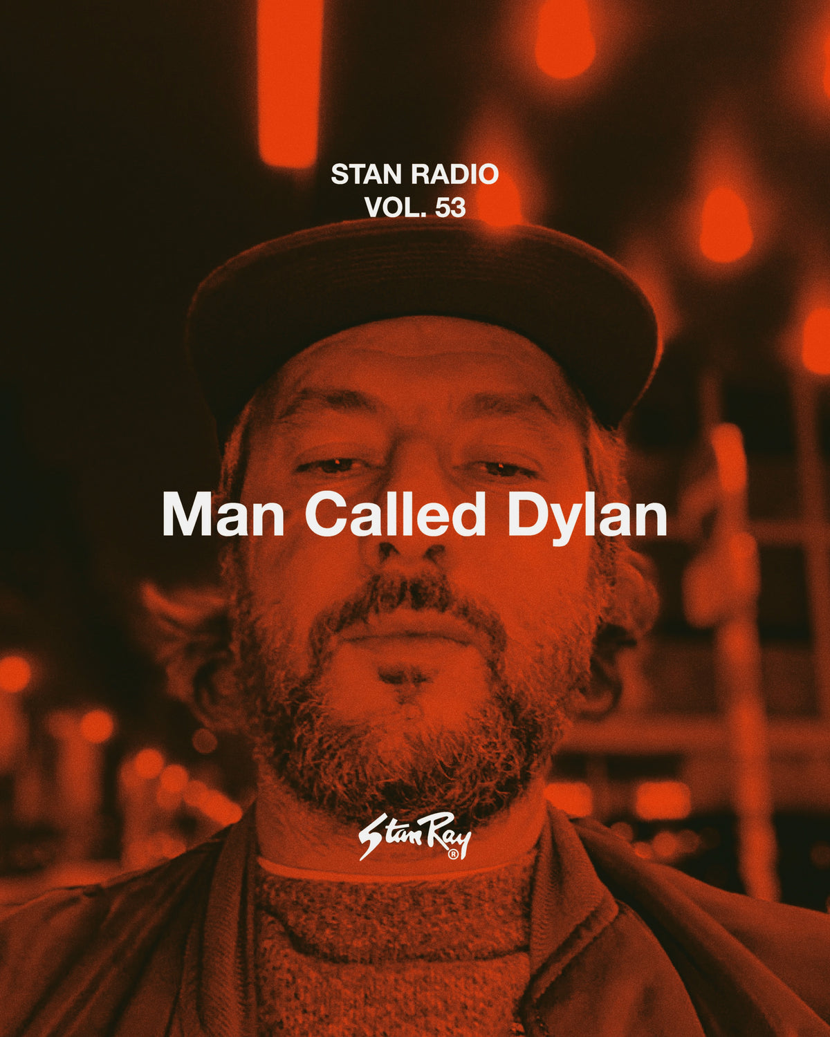 Stan Radio Vol. 53 | Man Called Dylan – Stan Ray