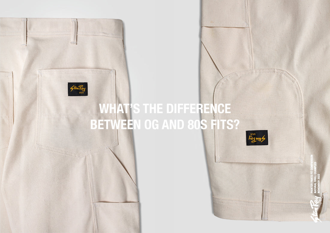 What's the difference between OG and 80s Painter Pants?