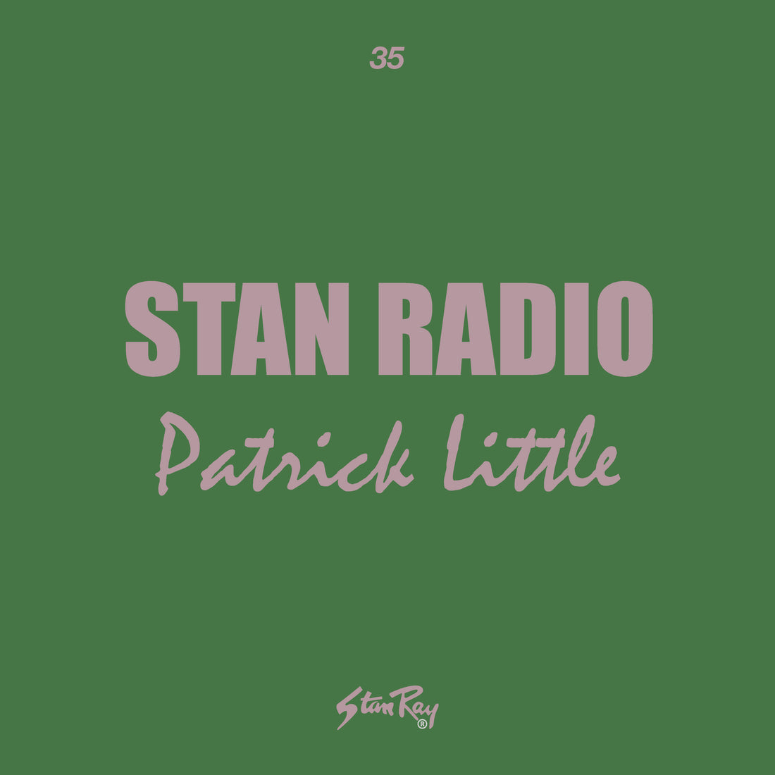 Stan Radio 35 by Patrick Little (Shari-Vari records)