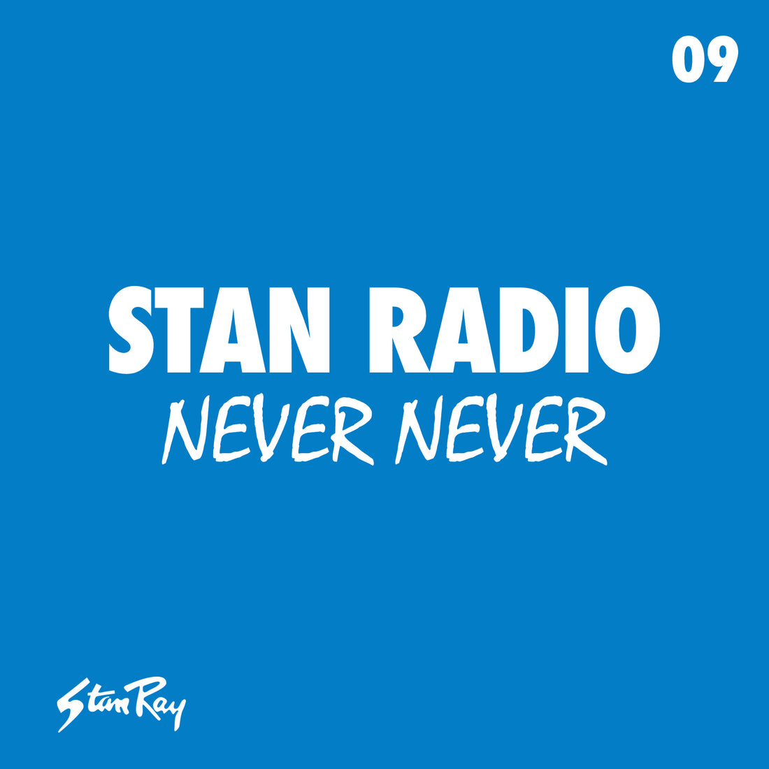 Stan-Radio-09-Never-Never Stan Ray