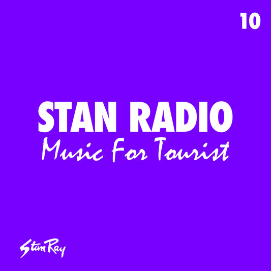 Stan-Radio-10-Music-For-Tourist Stan Ray