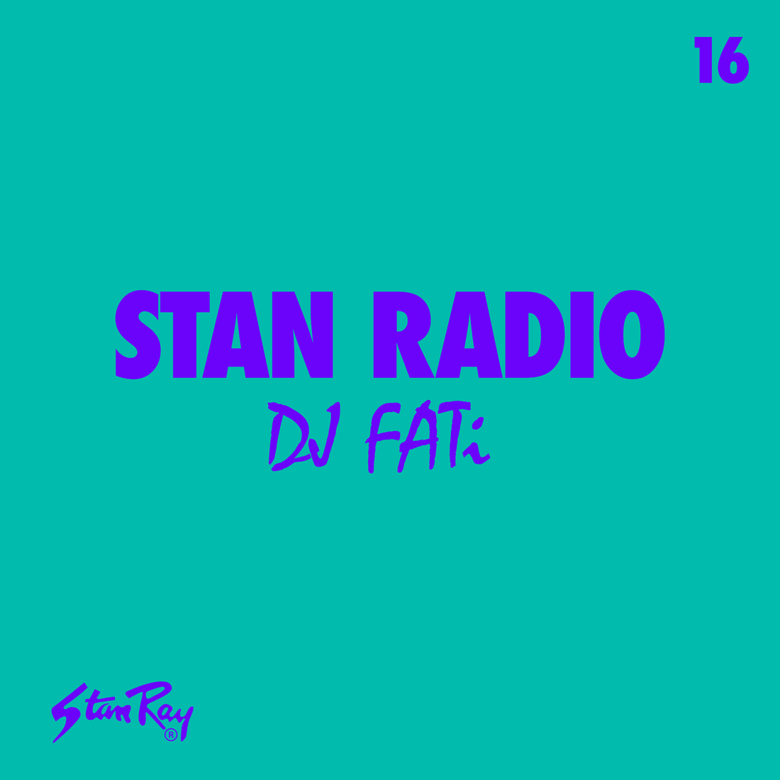 Stan Radio 16: DJ FATi