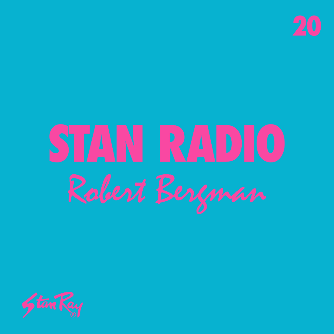 Stan Radio 20: Robert Bergman